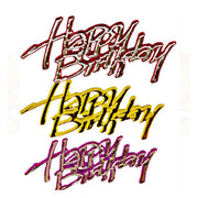 Happy Birthday - Snappy Script (3 Assorted colours - Pk6) - Cafe Supply