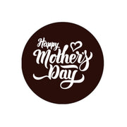 Chocolate Dark Happy Mothers Day Round - 50mm (30PK) - Cafe Supply